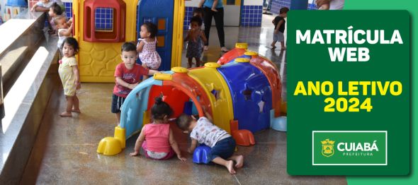 Prefeitura de Cuiab | Faa aqui a solicitao de matrcula para estudantes novos na faixa etria de 0 a 3 anos e 11 meses
